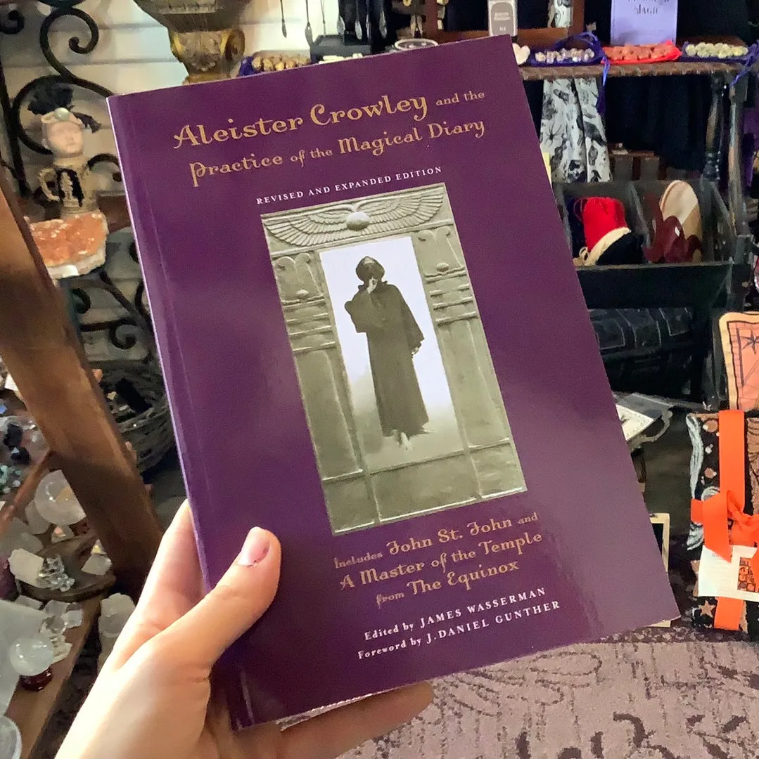 Aleister Crowley and the Practice of the Magical Diary