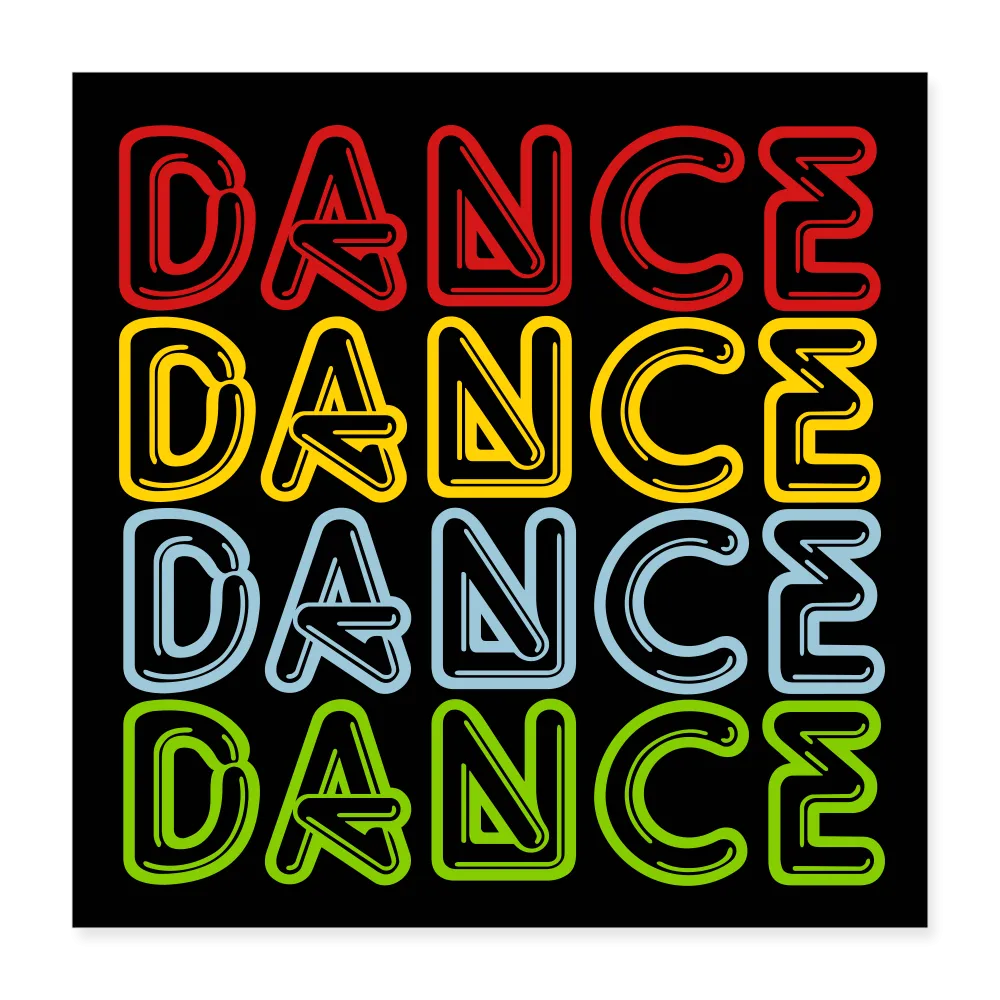 DANCE Poster 16x16