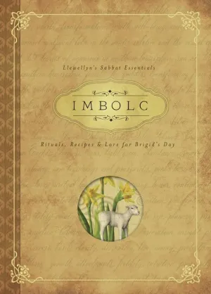 Imbolc - Llewellyn's Sabbat Essentials