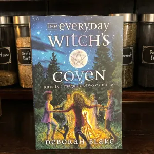 The Everyday Witch’s Coven by Deborah Blake